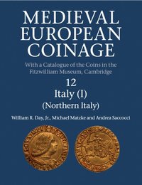 bokomslag Medieval European Coinage: Volume 12, Northern Italy