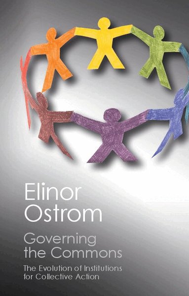 Elinor Ostrom - Governing the Commons, Häftad
