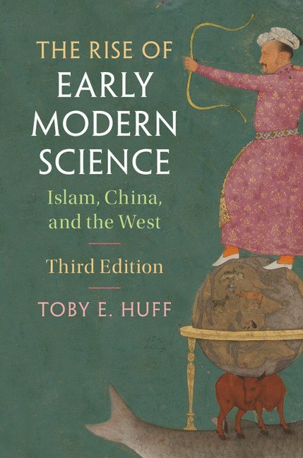 The Rise of Early Modern Science 1