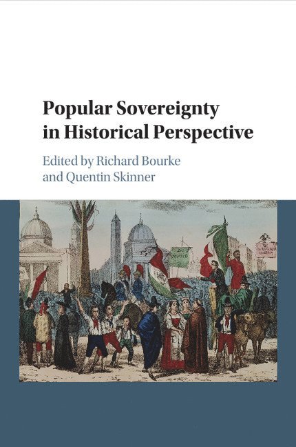Popular Sovereignty in Historical Perspective 1