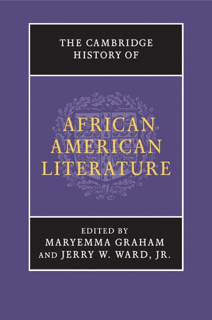 The Cambridge History of African American Literature 1