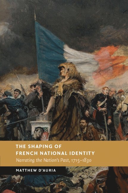 The Shaping of French National Identity 1