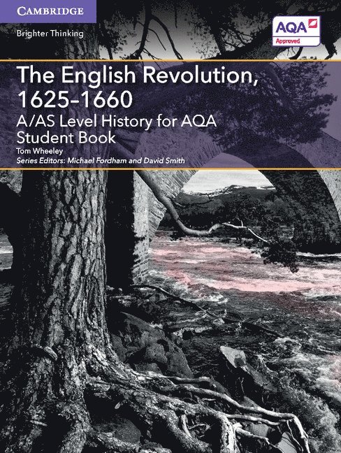 A/AS Level History for AQA The English Revolution,  1625-1660 Student Book 1