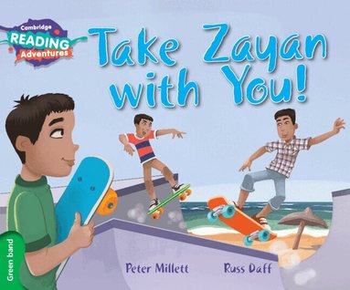 Peter Millett - Cambridge Reading Adventures Take Zayan with You! Green Band, Häftad