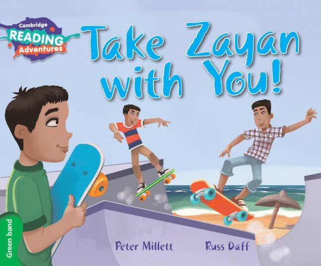 Cambridge Reading Adventures Take Zayan with You! Green Band 1