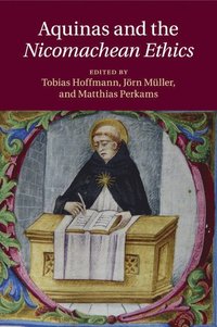 bokomslag Aquinas and the Nicomachean Ethics