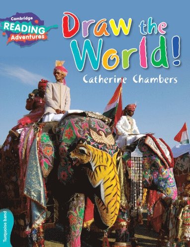 bokomslag Cambridge Reading Adventures Draw the World Turquoise Band