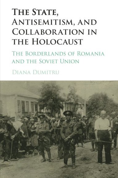 bokomslag State, Antisemitism, and Collaboration in the Holocaust