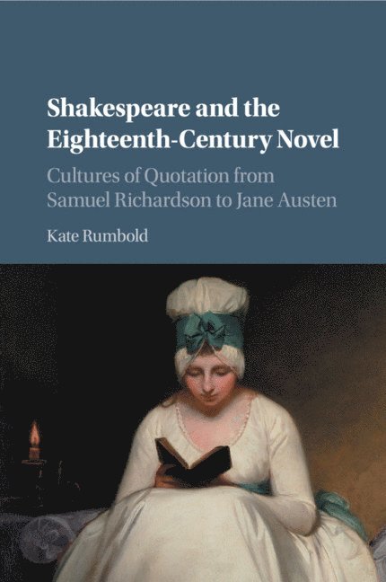 Shakespeare and the Eighteenth-Century Novel