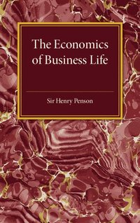 bokomslag The Economics of Business Life