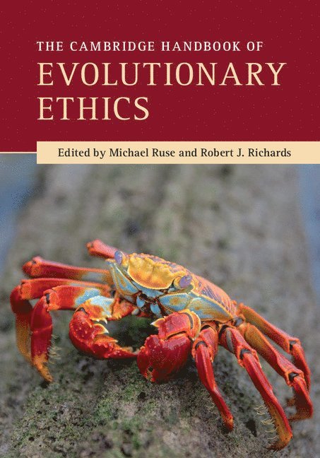 The Cambridge Handbook of Evolutionary Ethics 1