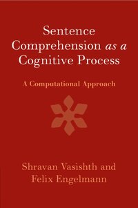bokomslag Sentence Comprehension as a Cognitive Process