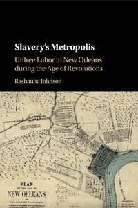 bokomslag Slavery's Metropolis