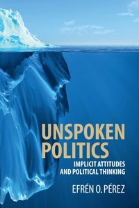 bokomslag Unspoken Politics