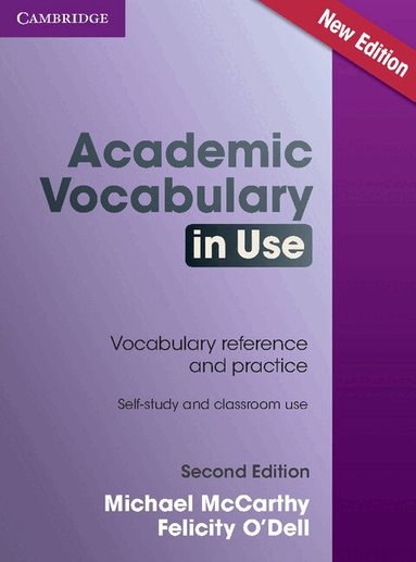 Michael McCarthy, Felicity O'Dell - Academic Vocabulary in Use Edition with Answers, Häftad