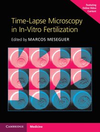 bokomslag Time-Lapse Microscopy in In-Vitro Fertilization Hardback with Online Resource