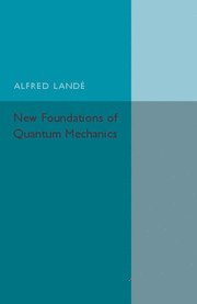bokomslag New Foundations of Quantum Mechanics