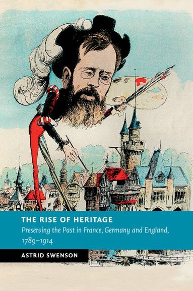 Astrid Swenson - The Rise of Heritage, Häftad