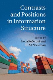 bokomslag Contrasts and Positions in Information Structure