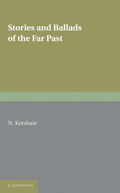 Stories and Ballads of the Far Past 1