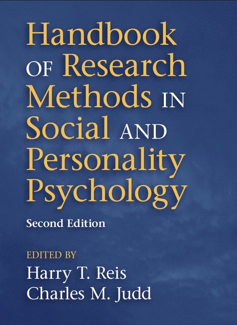 New York) Reis, Harry T. (University of Rochester, Charles M. (University of Colorado Boulder) Judd - Handbook of Research Methods in Social and Personality Psychology, Häftad