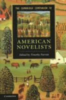 bokomslag The Cambridge Companion to American Novelists