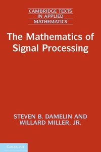 bokomslag The Mathematics of Signal Processing