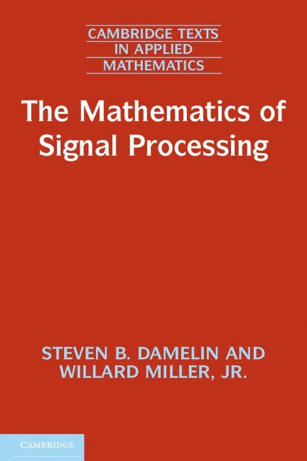 The Mathematics of Signal Processing 1