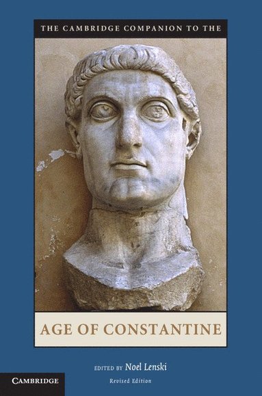 bokomslag The Cambridge Companion to the Age of Constantine