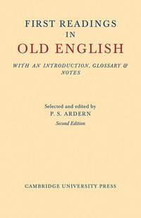 bokomslag First Readings in Old English