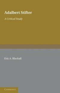 bokomslag Adalbert Stifter: A Critical Study