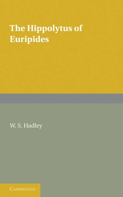 The Hippolytus of Euripides 1