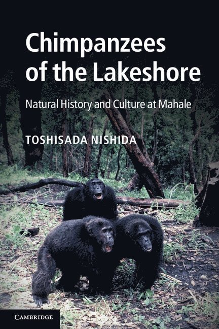 Toshisada Nishida - Chimpanzees of the Lakeshore, Häftad