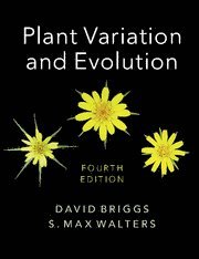David Briggs, S. Max Walters, David (University of Cambridge) Briggs, S. Max (University of Cambridge Botanic Garden) Walters, Stuart Max Walters - Plant Variation and Evolution, Häftad