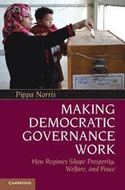 Pippa Norris, Massachusetts) Norris, Pippa (Harvard University - Making Democratic Governance Work, Häftad