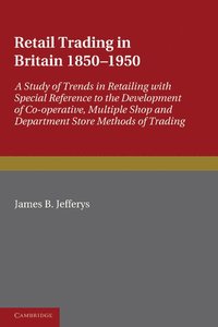 bokomslag Retail Trading in Britain 1850-1950