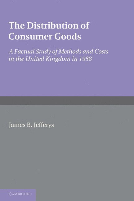 The Distribution of Consumer Goods 1