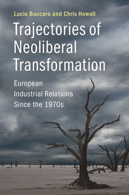 Trajectories of Neoliberal Transformation 1