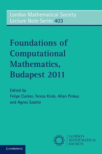 bokomslag Foundations of Computational Mathematics, Budapest 2011