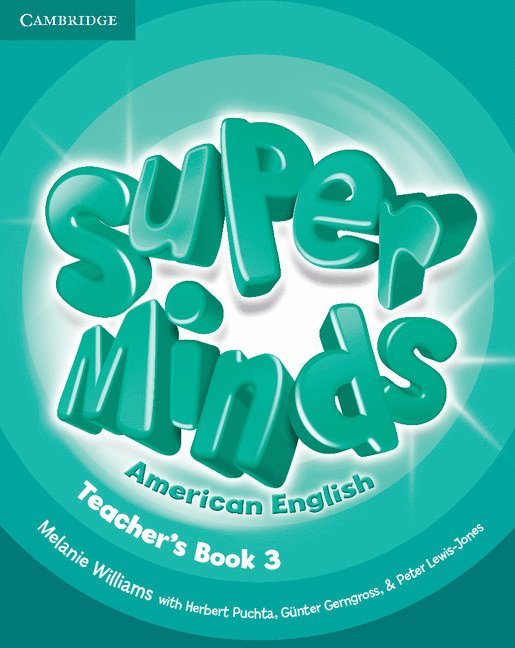 Super Minds American English Level 3 Teacher's Book 1