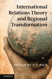bokomslag International Relations Theory and Regional Transformation