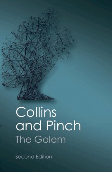 Harry M. Collins, Trevor Pinch - The Golem, Häftad