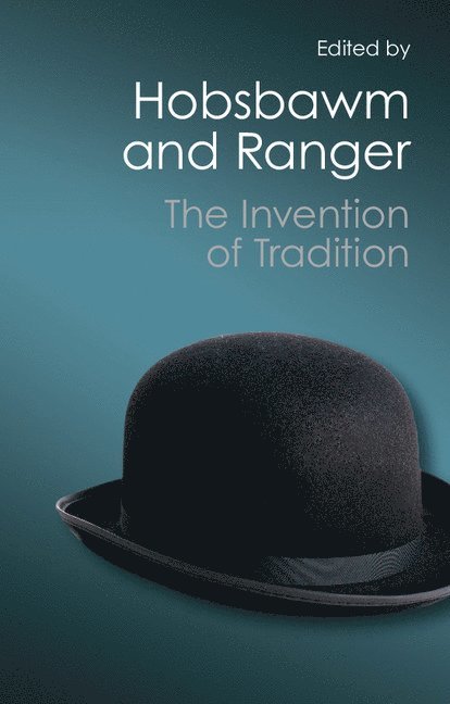 The Invention of Tradition 1