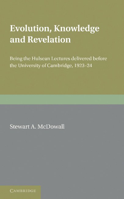 Evolution, Knowledge and Revelation 1
