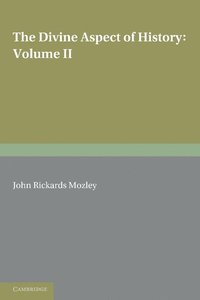 bokomslag The Divine Aspect of History: Volume 2