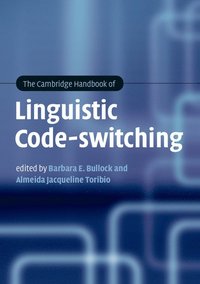 bokomslag The Cambridge Handbook of Linguistic Code-switching