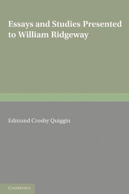 Essays and Studies Presented to William Ridgeway 1