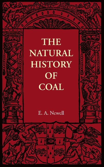 The Natural History of Coal