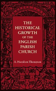 bokomslag Historical Growth of the English Parish Church