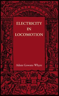 bokomslag Electricity in Locomotion